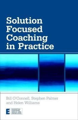Solution Focused Coaching in Practice(English, Paperback, O'Connell Bill)