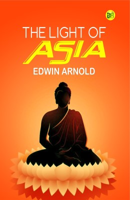 The Light of Asia(Paperback, Edwin Arnold)