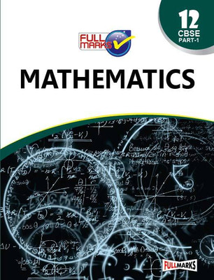 Mathematics Class 12 CBSE Part 1 (2023-24)(English, Paperback, Marks Full)