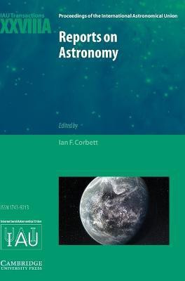 Reports on Astronomy 2010-2012 (IAU XXVIIIA)(English, Hardcover, unknown)