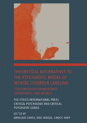 Theoretical Alternatives to the Psychiatric Model of Mental Disorder Labeling(English, Hardcover, unknown)