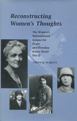 Reconstructing Women's Thoughts(English, Hardcover, Schott Linda K.)
