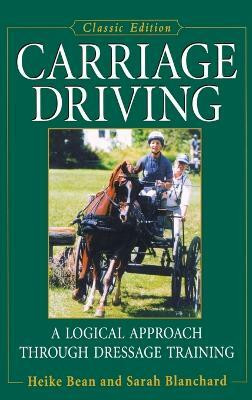 Carriage Driving(English, Hardcover, Bean Heike)