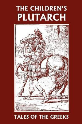 The Children's Plutarch(English, Paperback, Gould F. J.)