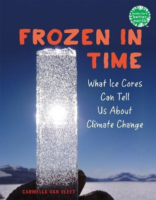 Frozen in Time(English, Paperback, Van Vleet Carmella)