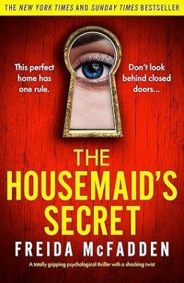 The Housemaid's Secret: A totally gripping psychological thriller with a shocking twist Kindle Edition(Paperback, Freida McFadden)