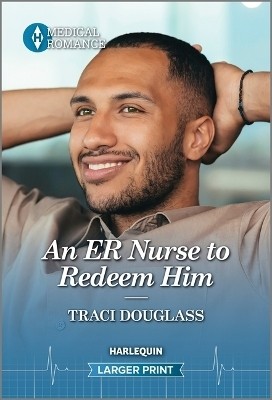 An Er Nurse to Redeem Him(English, Paperback, Douglass Traci)