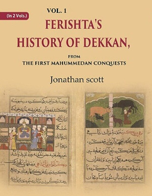 Ferishta's History of Dekkan: From the first Mahummedan Conquests(Paperback, Jonathan scott)
