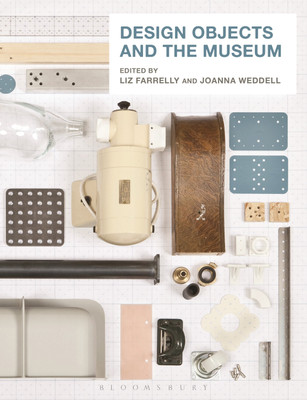Design Objects and the Museum(English, Paperback, unknown)
