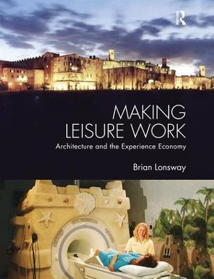 Making Leisure Work(English, Paperback, Lonsway Brian)