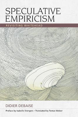 Speculative Empiricism(English, Paperback, Stengers Isabelle)