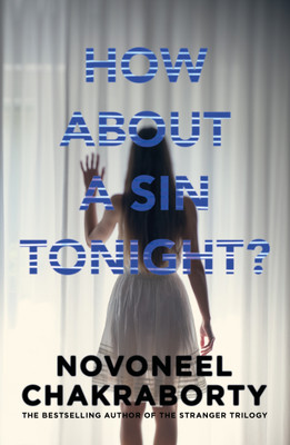 How About A Sin Tonight(English, Electronic book text, Chakravorty Novoneel)