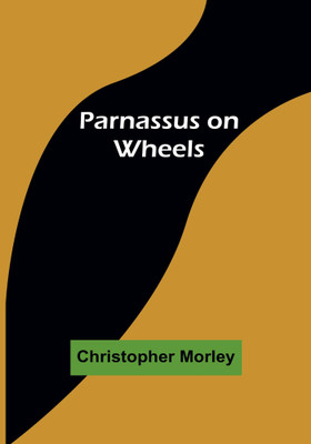 Parnassus on Wheels(Paperback, Christopher Morley)