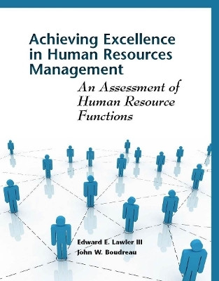 Achieving Excellence in Human Resources Management(English, Electronic book text, Lawler Edward)