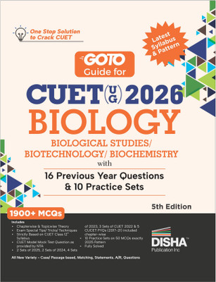 Disha GoTo Guide for CUET (UG) 2026 Biology/ Biological Studies/ Biotechnology/ Biochemistry with 16 Previous Year Questions & 10 Practice Sets 5th Edition | NCERT Coverage, PYQs & Question Bank(Paperback, Disha Experts)