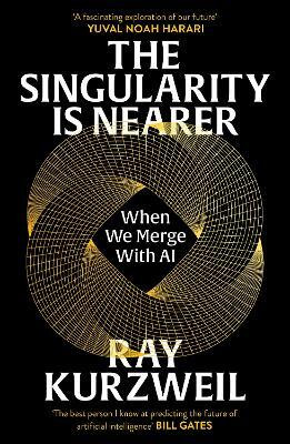 The Singularity is Nearer(English, Paperback, Kurzweil Ray)