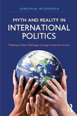 Myth and Reality in International Politics(English, Paperback, Wilkenfeld Jonathan)