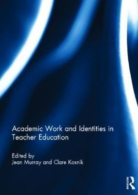 Academic Work and Identities in Teacher Education(English, Hardcover, unknown)