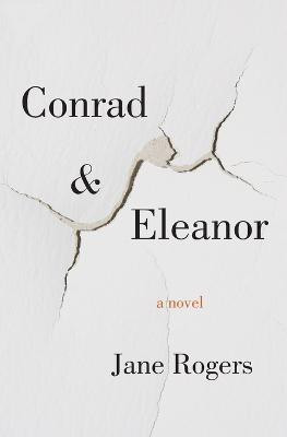 Conrad & Eleanor(English, Paperback, Rogers Jane)