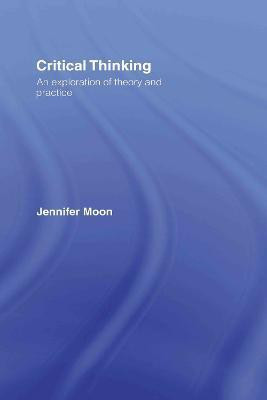 Critical Thinking(English, Hardcover, Moon Jennifer)
