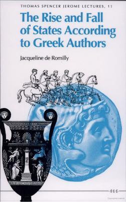 The Rise and Fall of States According to Greek Authors(English, Paperback, de Romilly Jacqueline)