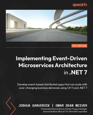 Implementing Event-Driven Microservices Architecture in .NET 7(English, Paperback, Garverick Joshua)