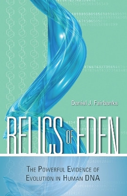 Relics of Eden(English, Hardcover, Fairbanks Daniel J.)