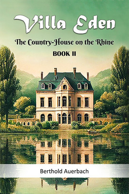 Villa EdenThe Country-House on the Rhine BOOK II (Edition2024)(English, Paperback, Auerbach Berthold)