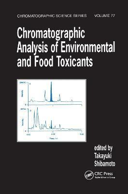 Chromatographic Analysis of Environmental and Food Toxicants(English, Paperback, Shibamoto Takayuki)