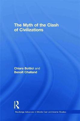 The Myth of the Clash of Civilizations(English, Paperback, Bottici Chiara)