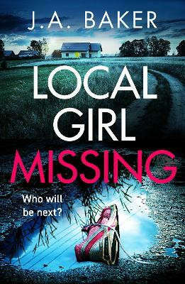 Local Girl Missing(English, Paperback, Baker J A)
