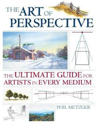 Art of Perspective(English, Paperback, Metzger Phil)