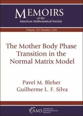 The Mother Body Phase Transition in the Normal Matrix Model(English, Paperback, Bleher Pavel M.)