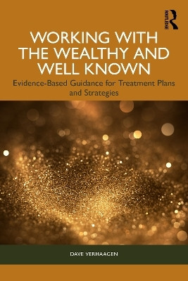 Working with the Wealthy and Well Known(English, Paperback, Verhaagen Dave)