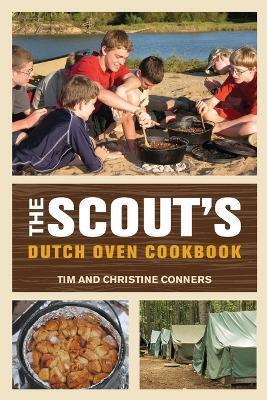 Scout's Dutch Oven Cookbook(English, Paperback, Conners Christine)
