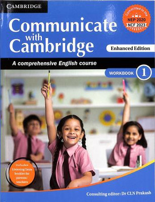 Communicate With Cambridge A Comprehensive English Course Workbook 1 With Booklet NEP 2020 /NCF 2023(Paperback, Cambridge University Press)
