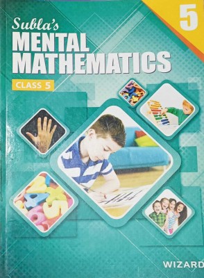 MENTAL MATHEMATICS CLASS 5(kolkata, SUBLAS PUBLICATIONS)