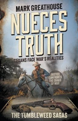 Nueces Truth(English, Paperback, Greathouse Mark)