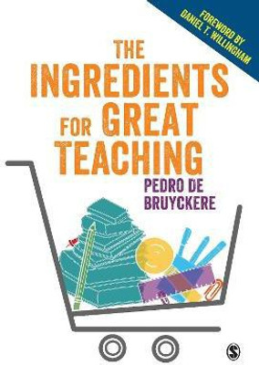 The Ingredients for Great Teaching(English, Hardcover, De Bruyckere Pedro)
