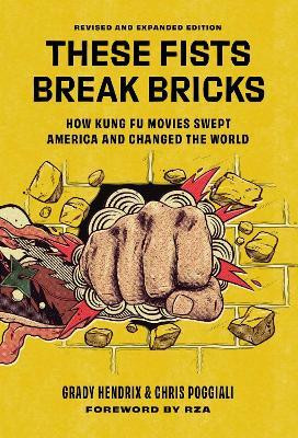 These Fists Break Bricks (Revised and Expanded Edition)(English, Hardcover, Poggiali Chris)