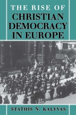 The Rise of Christian Democracy in Europe(English, Paperback, Kalyvas Stathis N.)