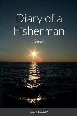Diary of a Fisherman(English, Paperback, Leach John)