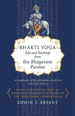 Bhakti Yoga(English, Paperback, Bryant Edwin F.)