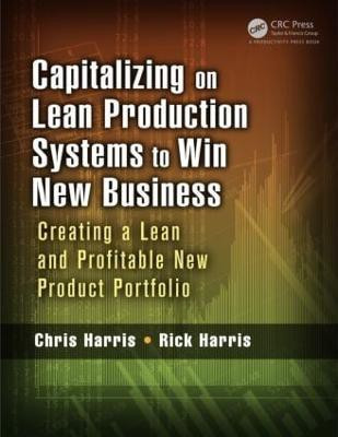 Capitalizing on Lean Production Systems to Win New Business(English, Paperback, Harris Chris)