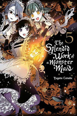 The Splendid Work of a Monster Maid, Vol. 5(English, Paperback, Summers Eleanor)