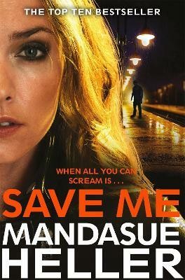 Save Me(English, Paperback, Heller Mandasue)