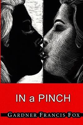 Cherry Delight 14 - In a Pinch(English, Paperback, Fox Gardner Francis)