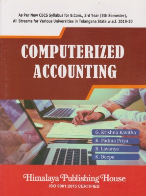 Computerized Accounting B.Com 3rd Year 5th Semester, As per New CBCS Syllabus Common Core Syllabus for All the Universities in Telangana State w.e.f. 2019-20(Paperback, G. Krishna Kavitha)