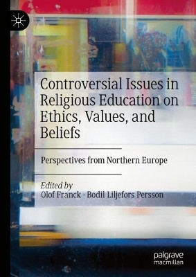 Controversial Issues in Religious Education on Ethics, Values, and Beliefs(English, Hardcover, unknown)