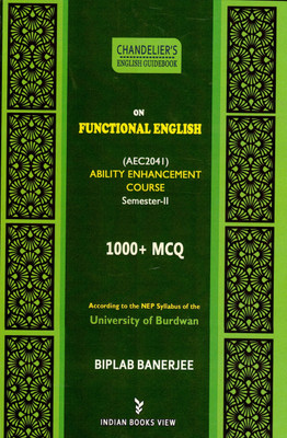 On Functional English (AEC204l) ABILITY ENHANCEMENT Course Semester - II Burdwan University : Chandelier’s English Guide Book(Paperback, Biblab Banerjee)